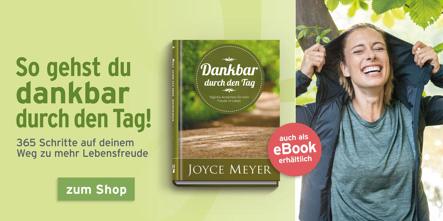 Dankbar durch den Tag – ein Andachtsbuch von Joyce Meyer